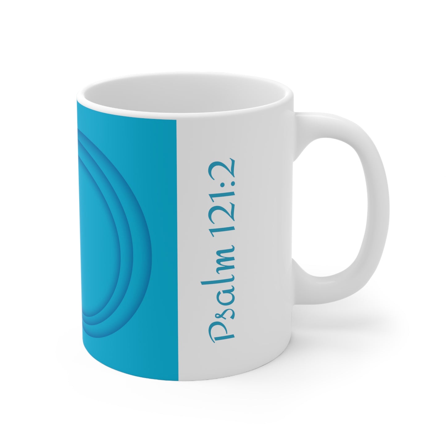 "Psalm 121:2" Ceramic Mug 11oz