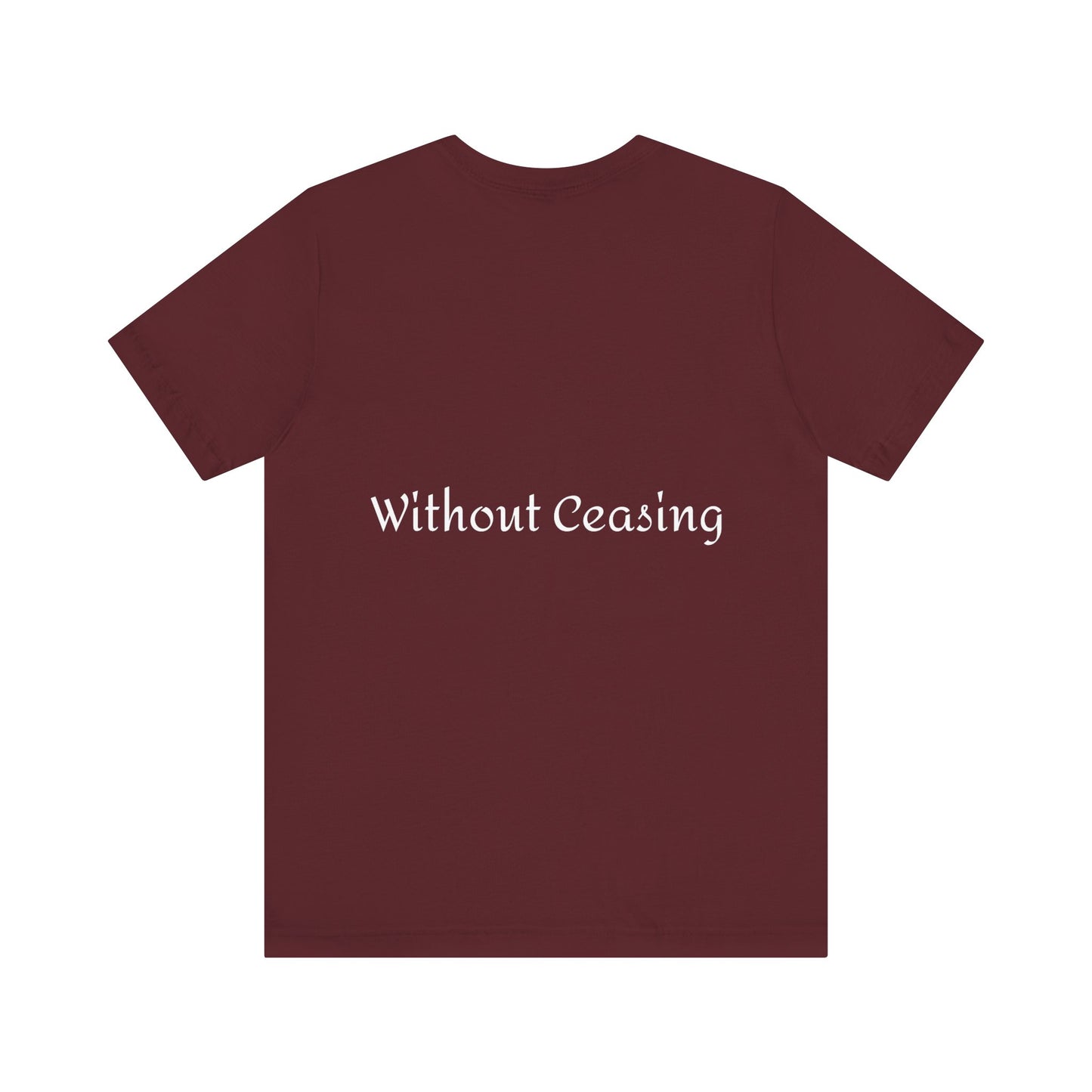 Unisex "Pray Without Ceasing"Jersey Short Sleeve Tee