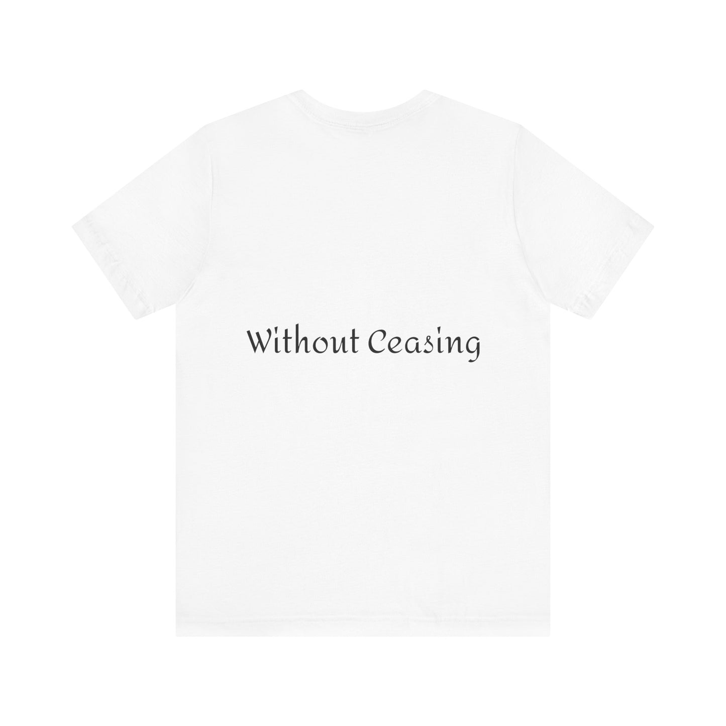 Unisex "Pray Without Ceasing"Jersey Short Sleeve Tee