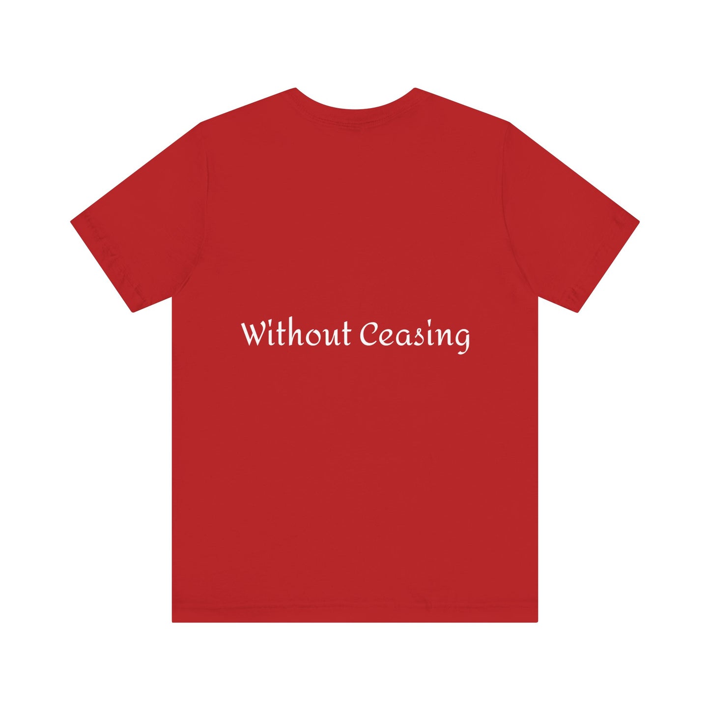 Unisex "Pray Without Ceasing"Jersey Short Sleeve Tee