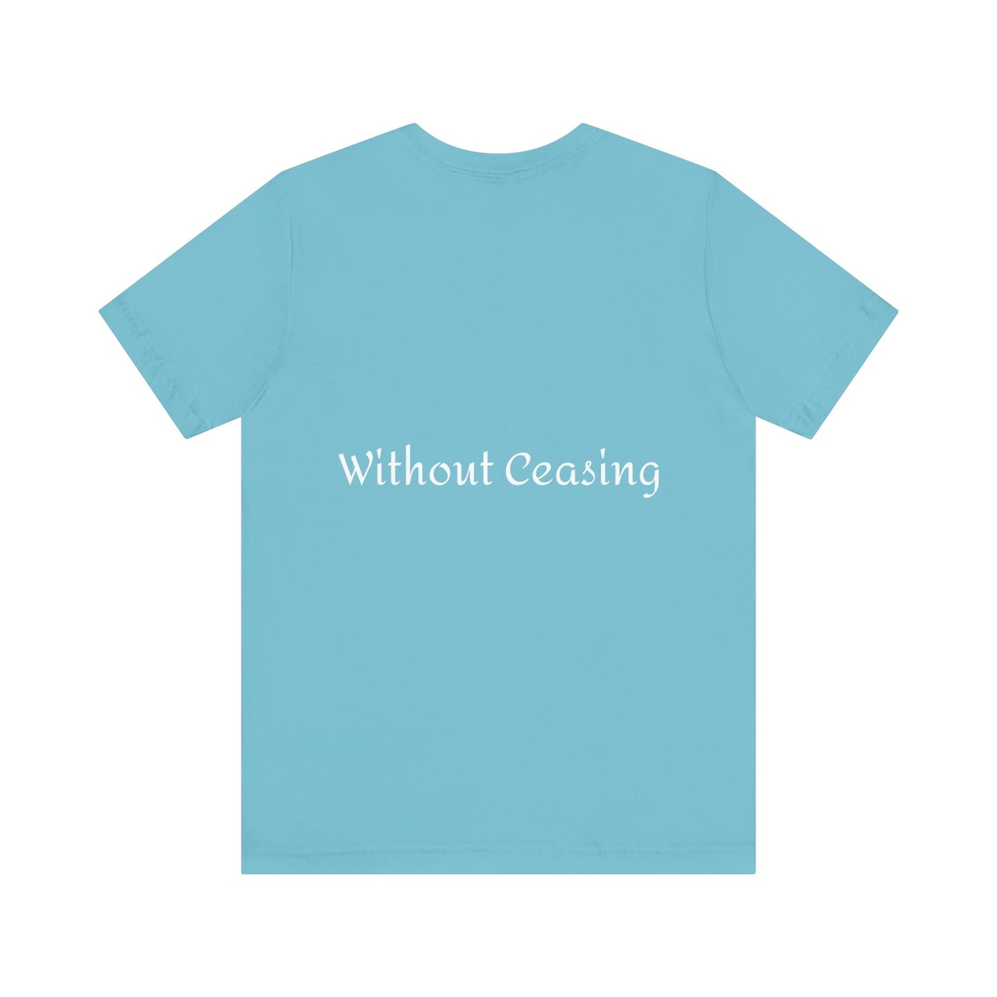 Unisex "Pray Without Ceasing"Jersey Short Sleeve Tee