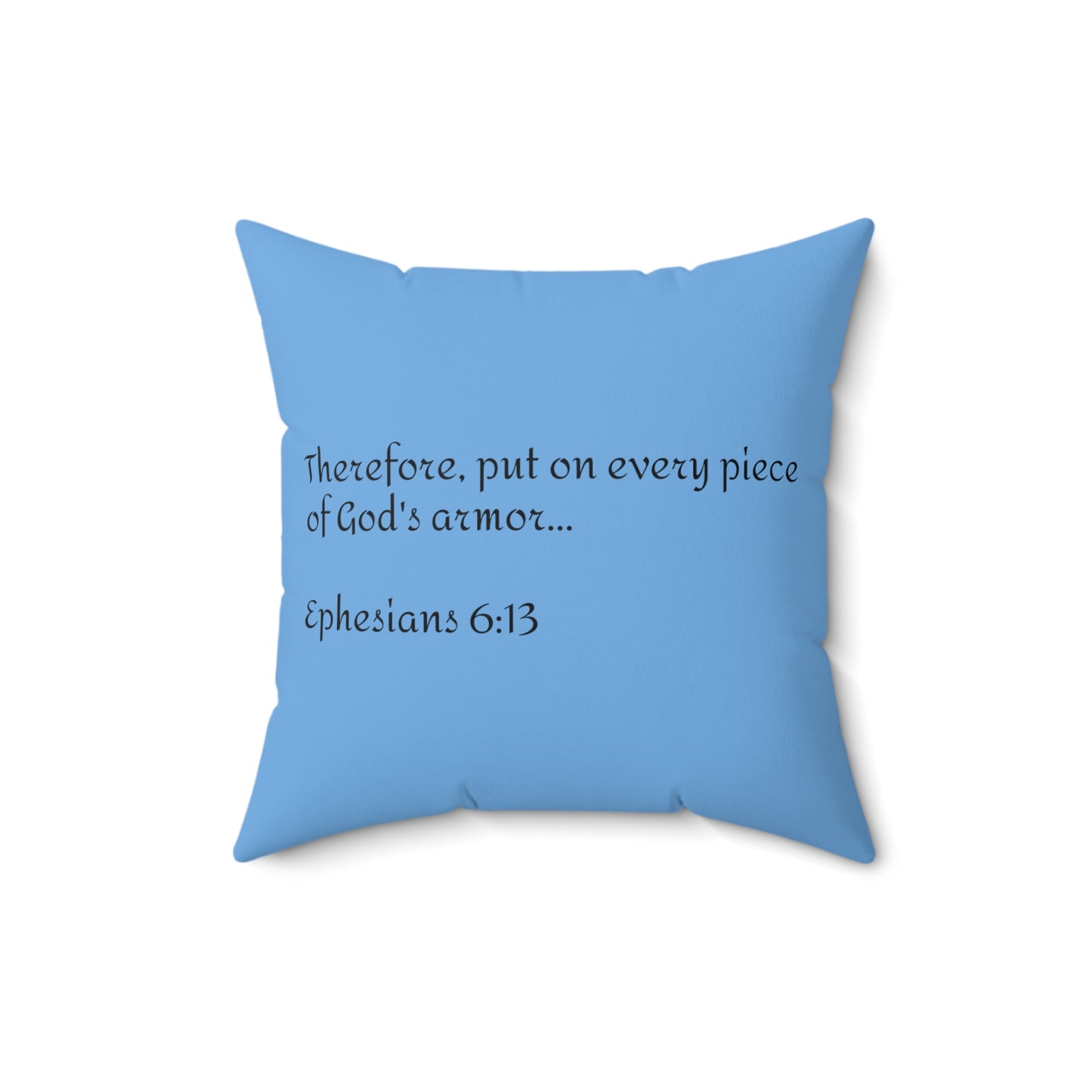 "Full Armor Of God" Square Throw Pillow