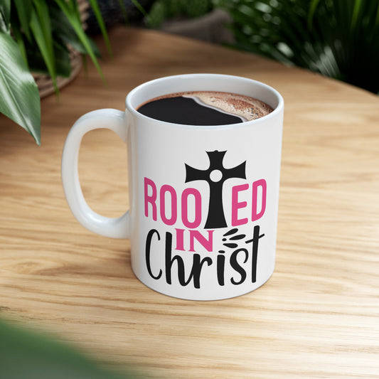 Rooted In Christ Ceramic Mug, (11oz, 15oz)