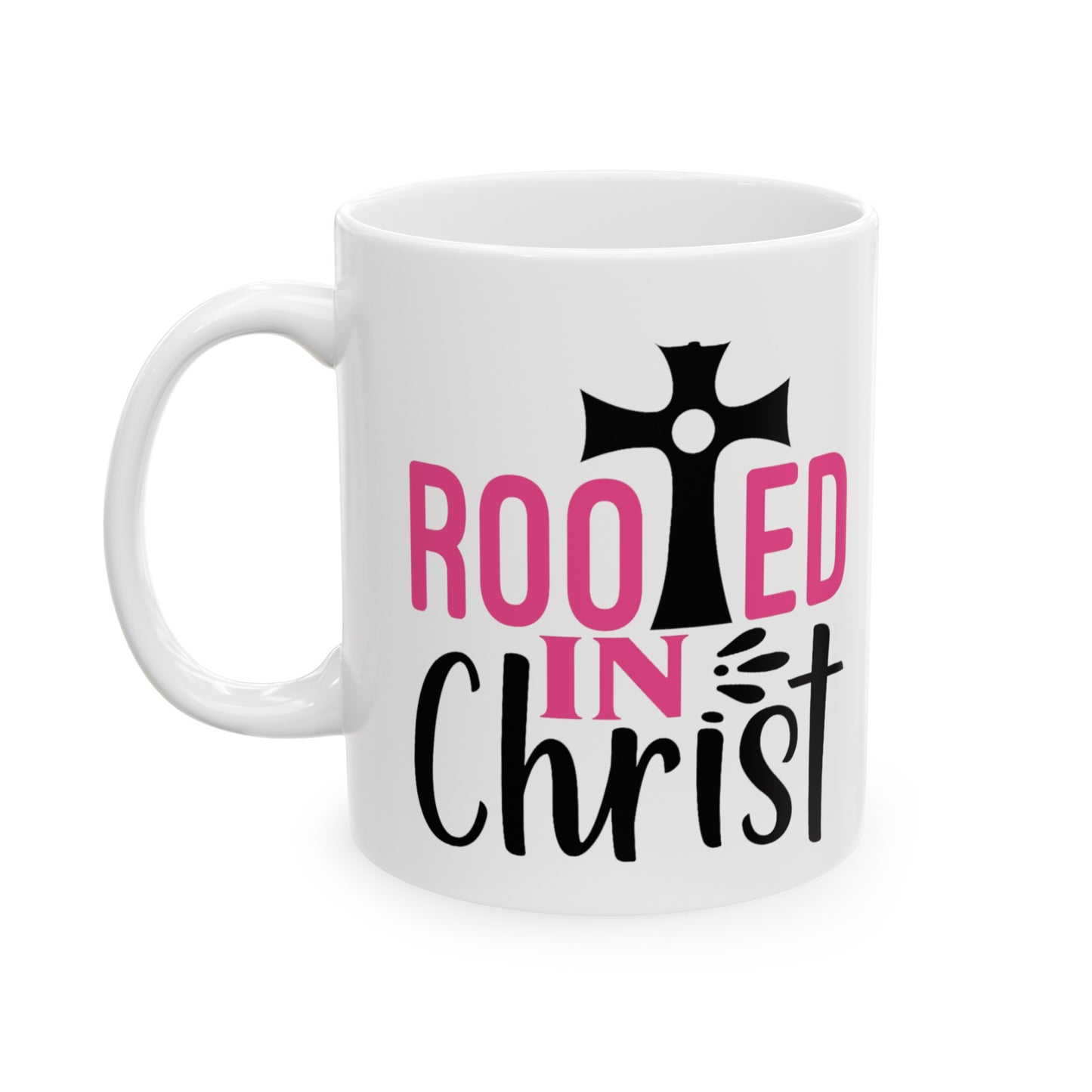 Rooted In Christ Ceramic Mug, (11oz, 15oz)