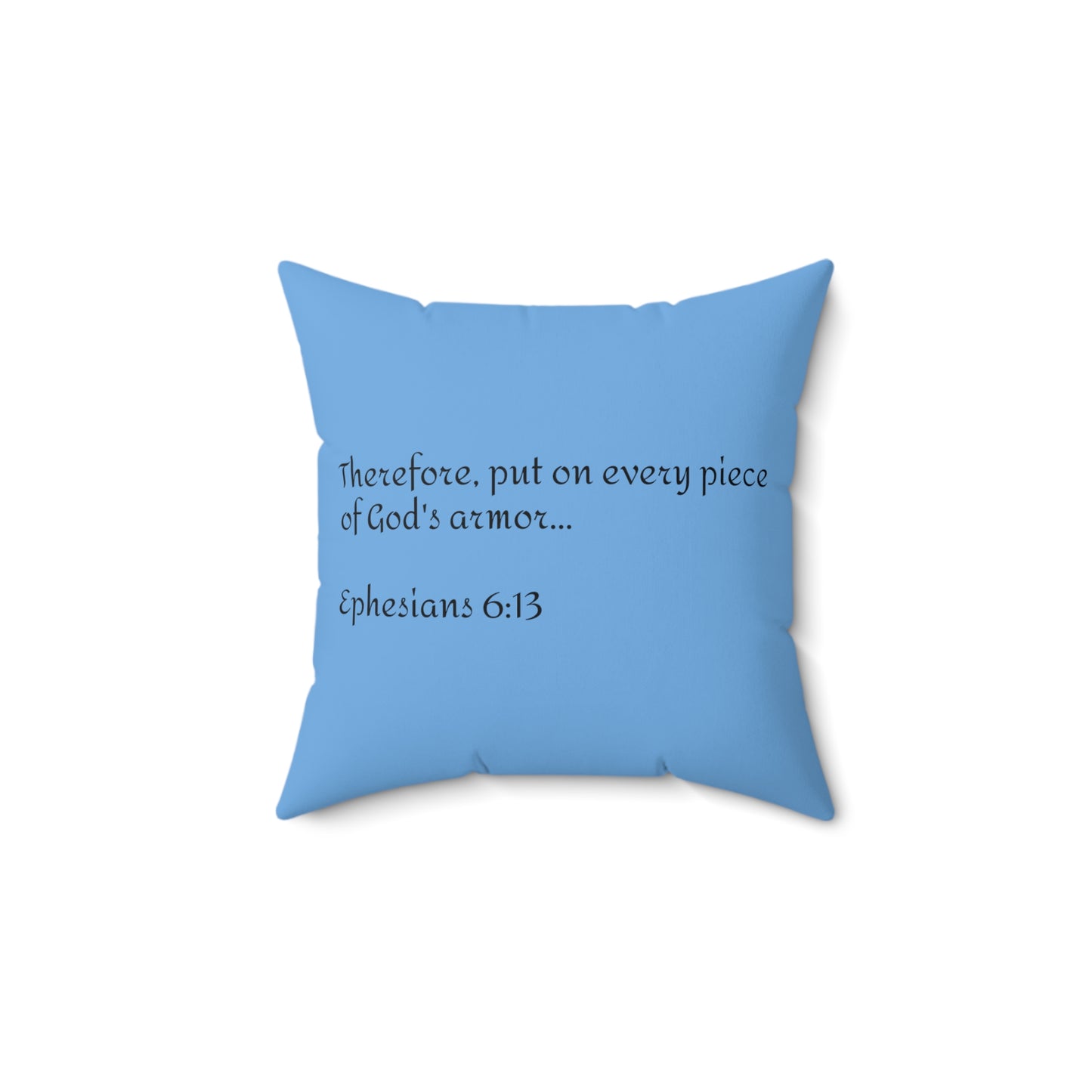 "Full Armor Of God" Square Throw Pillow