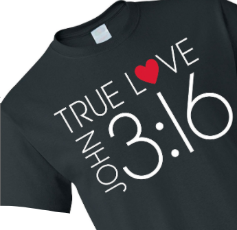 True Love John 3:16 Adult's T-Shirt